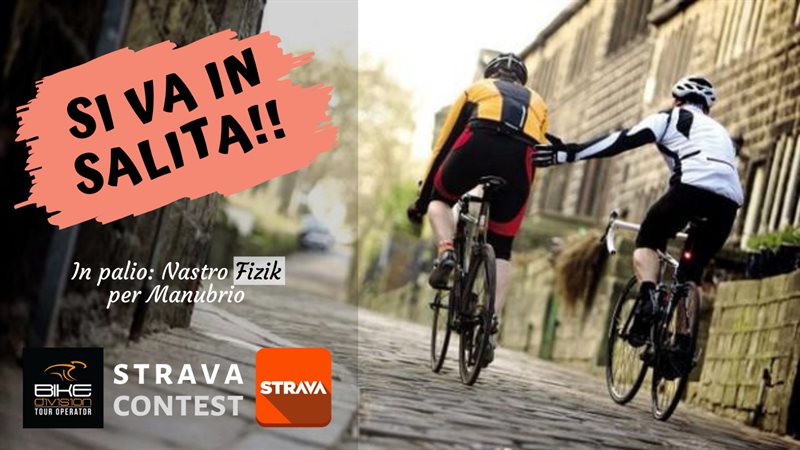 Si va in Salita!! - Contest Strava 
con Bike Division