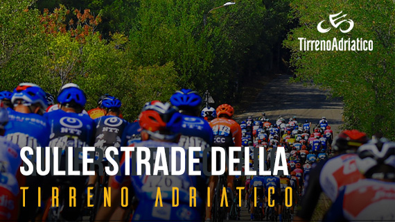 sulle strade della tirreno adriatico